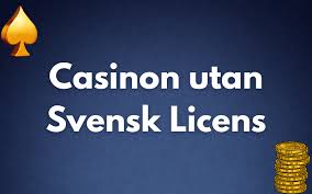 Casino Utan Licens - Allt Du Behöver Veta